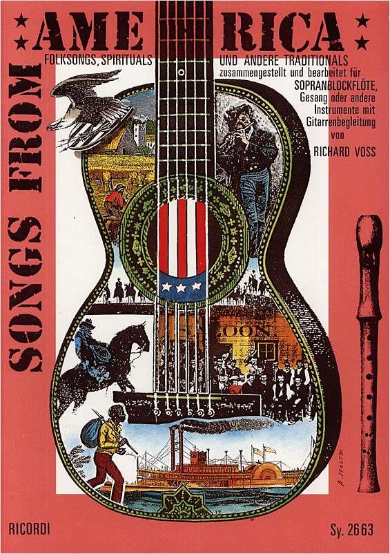 Songs from America - Cowboylieder, Spirituals, Soldatenlieder und Musik der Minstrel Shows für Sopranblockflöte - pro zobcovou flétnu
